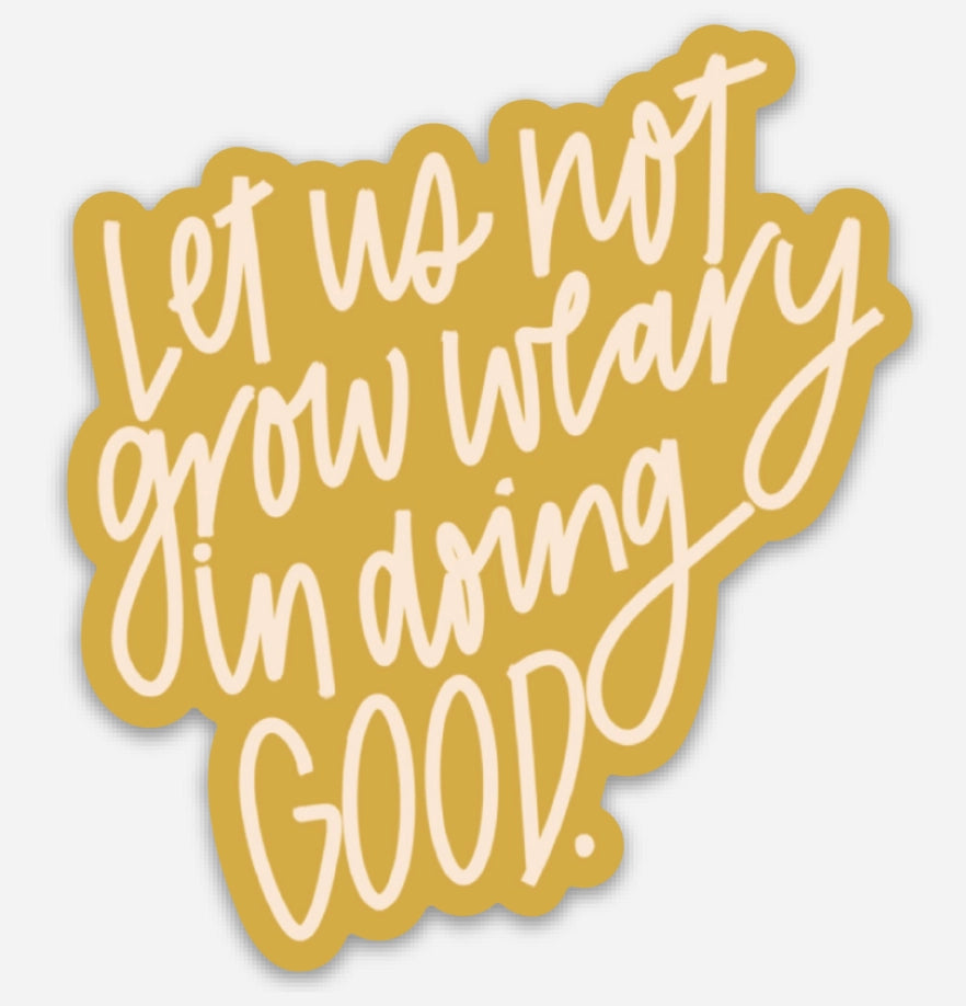 In Doing Good Sticker