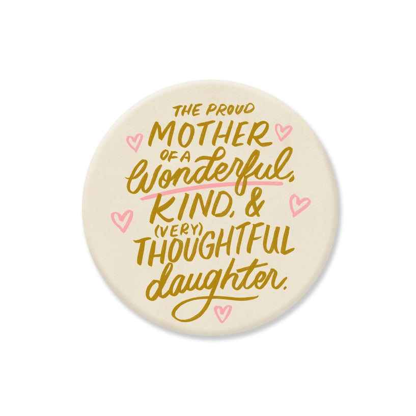 Thoughtful Daughter Magnet