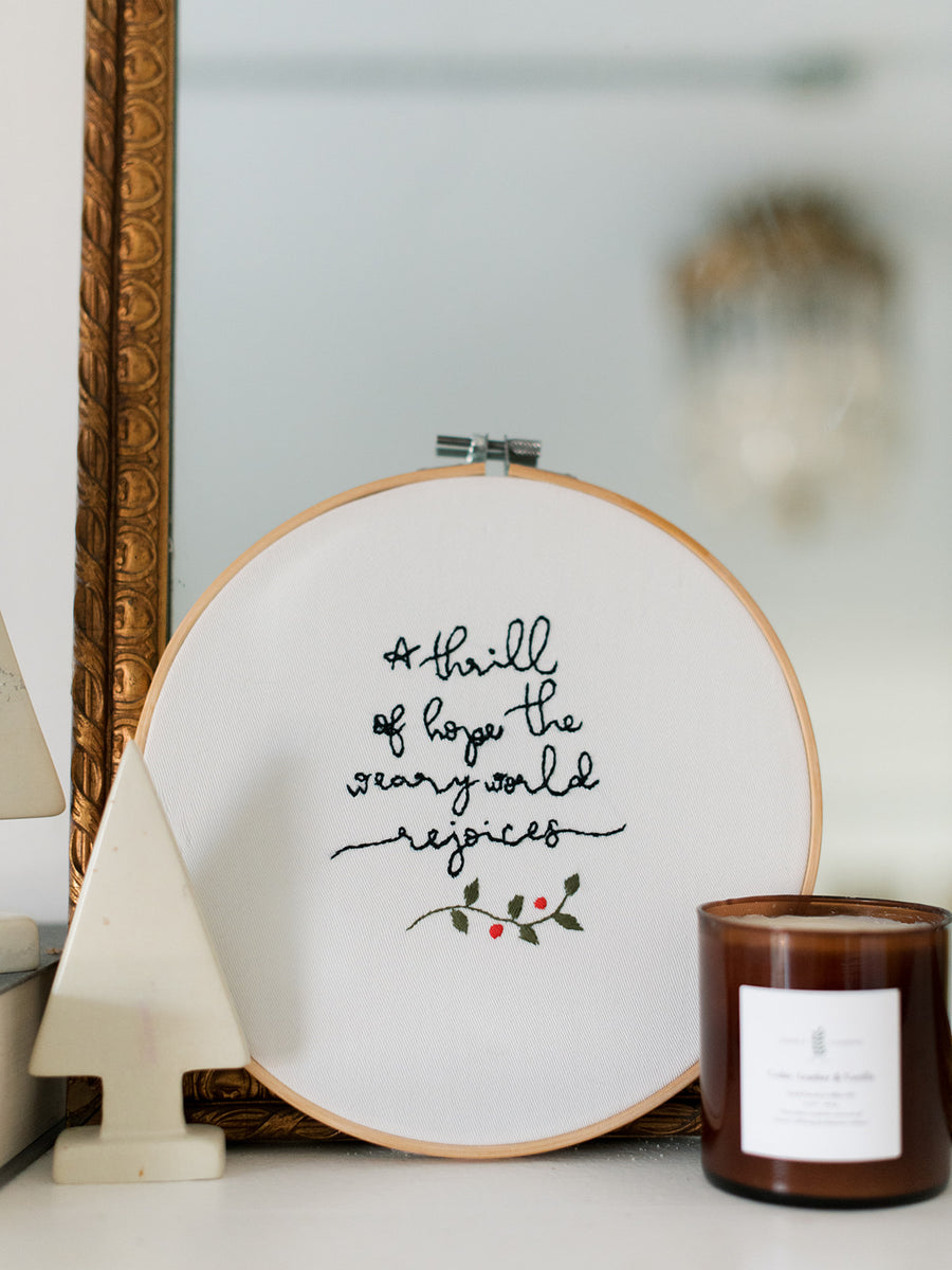 Thrill of Hope Embroidery Hoop